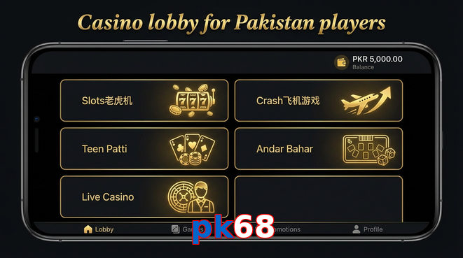 Lobby view of Pk68 for Pakistan users